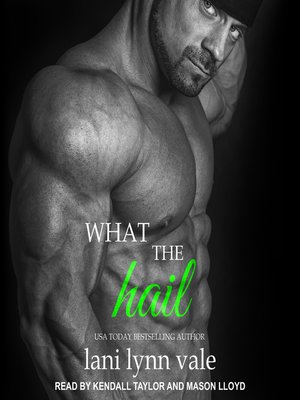 What the Hail - Audiobook